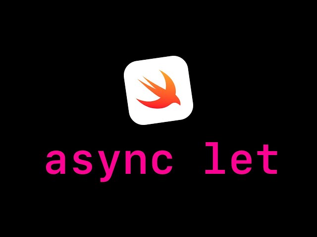 How to run asynchronous code concurrently in Swift using async let