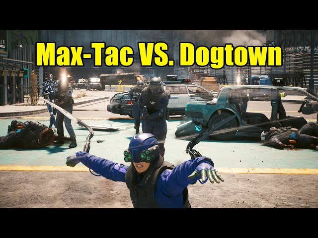 What happens if you lure Max-Tac squad into Dogtown?