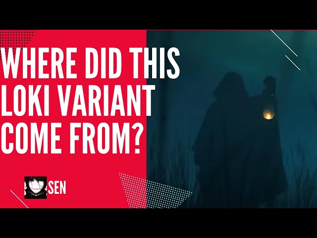 Who is the Evil Loki Variant? | Where did this Variant come from?