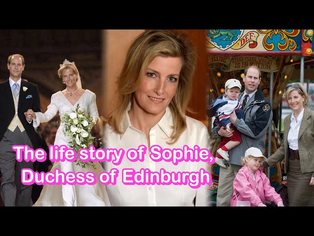 The life story of Sophie, Duchess of Edinburgh