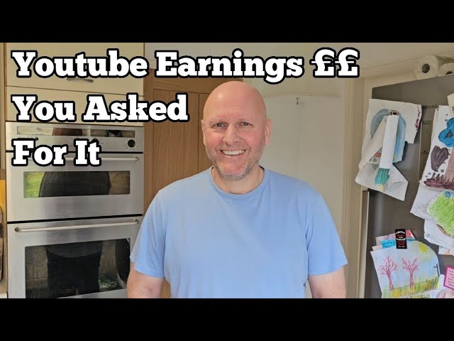 Talking YouTube Earnings £££