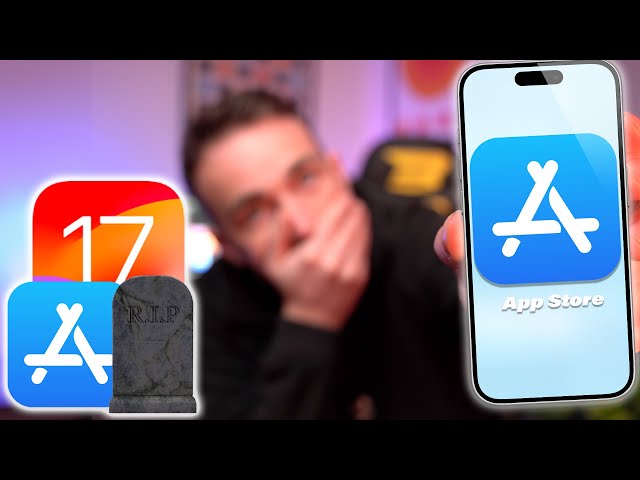 R.I.P App Store | IOS 17 Sideloading IS COMING