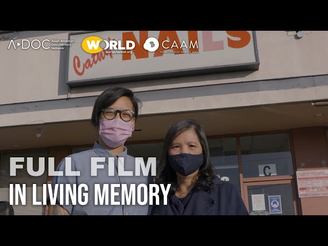In Living Memory | Full Film | Asian American Stories of Resilience and Beyond