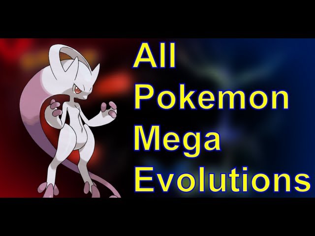 All Pokemon X & Y MEGA EVOLUTIONS (So Far)