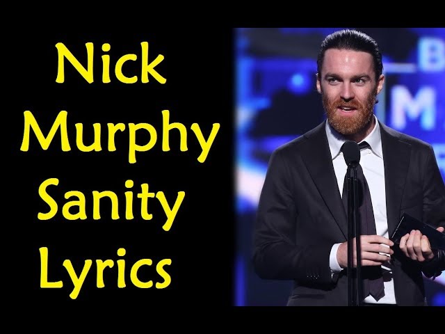 Nick Murphy - Sanity Lyrics