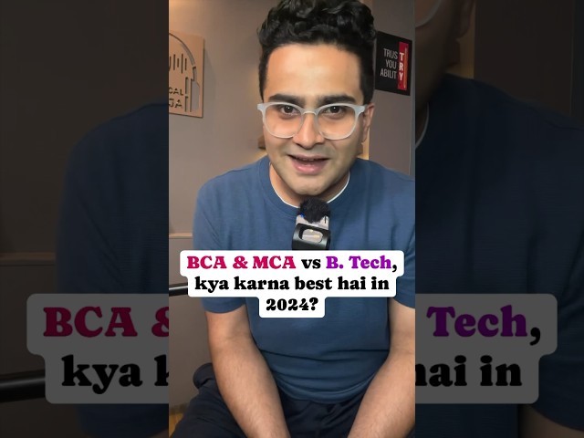 BCA ✅ MCA ❌ B.Tech ✅ MCA or B.Tech - which is the best choice in 2024 #shorts