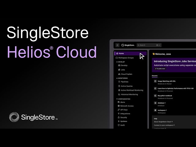 SingleStore Helios® Cloud