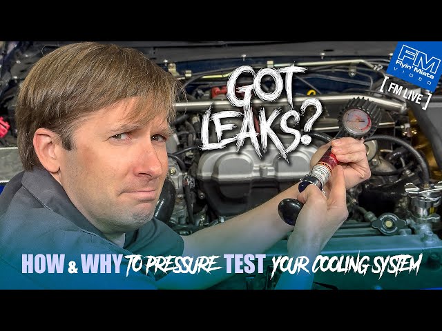 Got Leaks? HOW & WHY to Pressure Test Your Cooling System - 4K upload! - FM Live 3-28-24