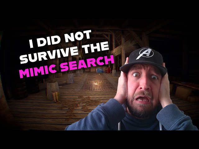 I did NOT survive the MIMIC SEARCH - A 20-minute horror game!