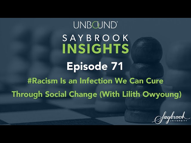 #Racism Is an Infection We Can Cure Through Social Change (With Lilith Owyoung)