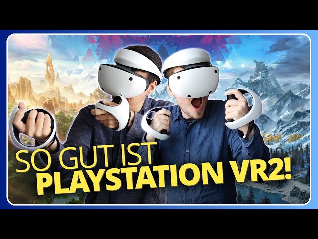 (Fast) ALLE PSVR2-SPIELE im Test! - Lohnt sich die Playstation VR2?