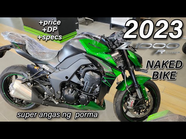 2023 Kawasaki Z1000R - Naked Sports Bike - All Specs & Features , Price Cash ,DP, Monthly Bili ka ba