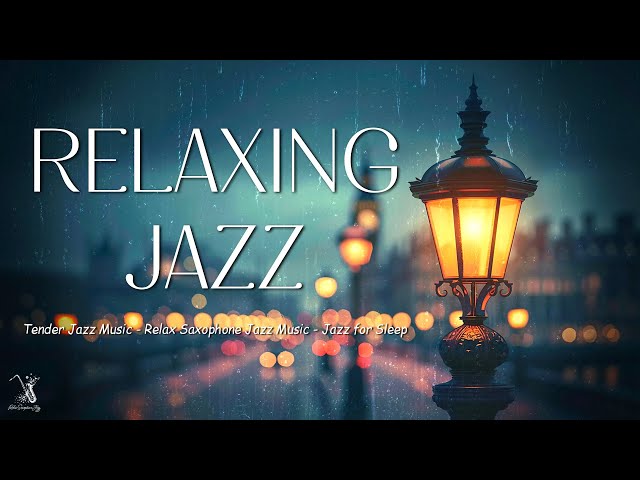 Relaxing Sleep Jazz Piano Music - Late Night Smooth Jazz Instrumental & Rain Sounds for Sleeping