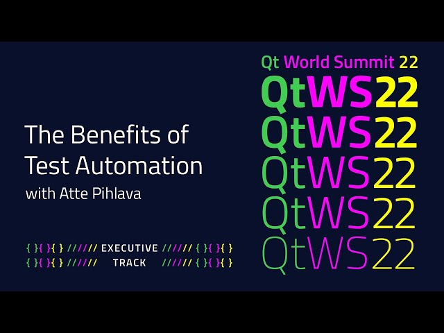 How Test Automation Can Improve Customer Satisfaction and Accelerate Time-to-Market | #QtWS22