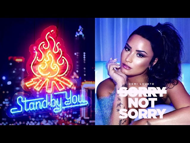 Stand By You (Official髭男dism) x Sorry Not Sorry (Demi Lovato) | Mashup