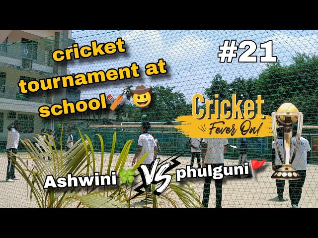 #21 cricket tournament at school school 🏏🤠