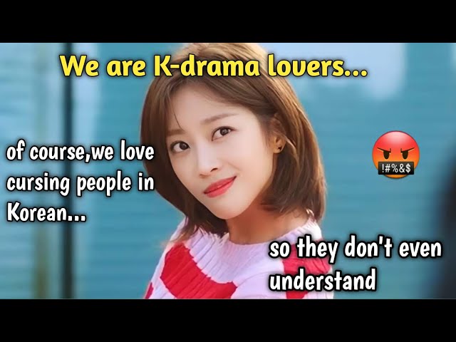 We Are K-drama Lovers, Of course we have.....