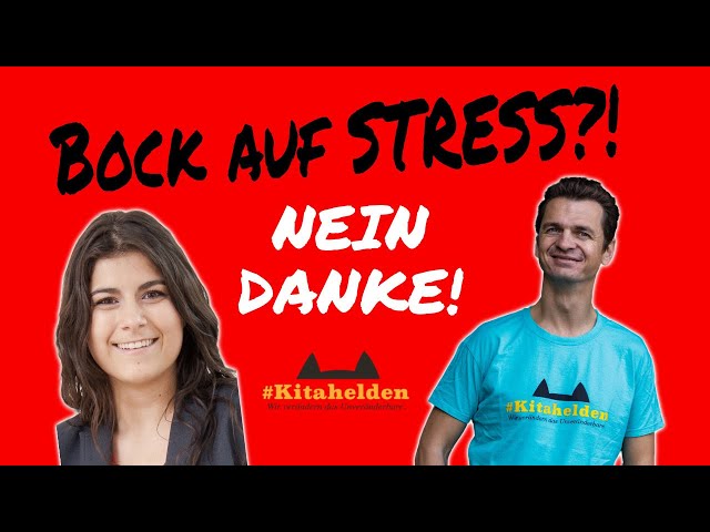 Kein BOCK mehr auf STRESS?! - Jessi und Andreas haben da eine Lösung für dich! #kitahelden