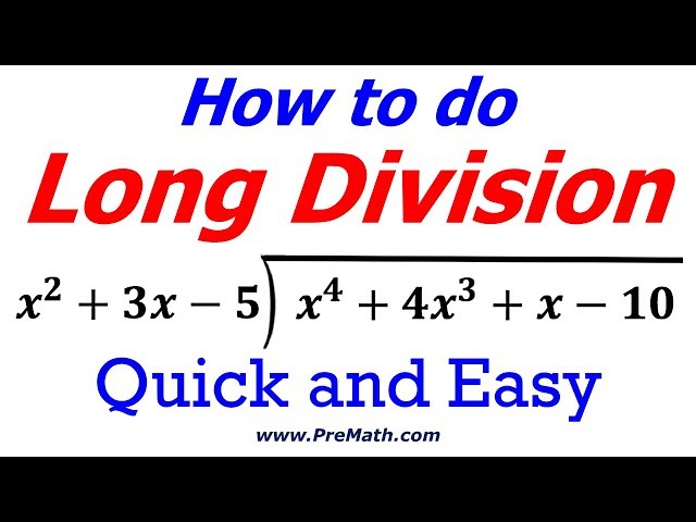 How to do Long Division: Quick and Easy Method