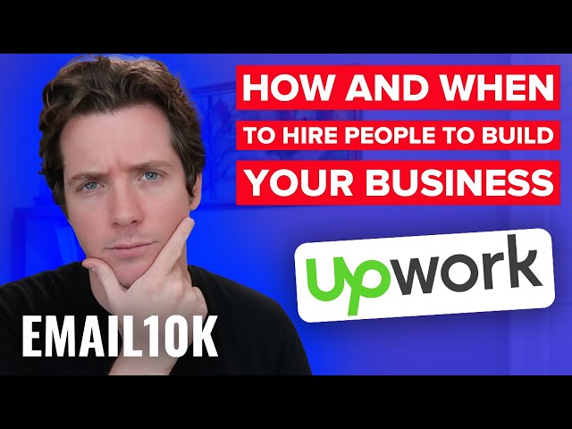 How and WHEN to HIRE People to Build your Business with Upwork? Outsourcing 101