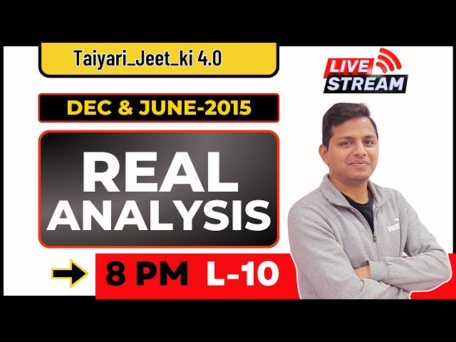 L-10 Real Analysis || CSIR NET June & Dec 2015 || By- Sunil Bansal