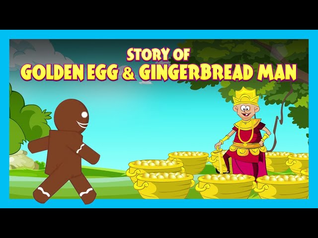 Story Of Golden Egg & Gingerbread Man | Tia and Tofu Storytelling | Moral and Learning Stories