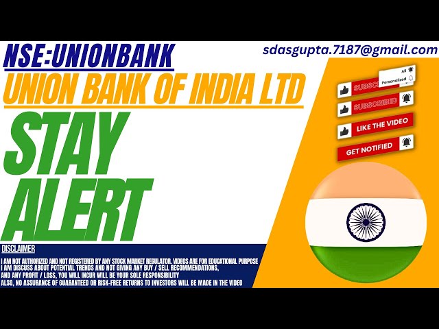 STAY ALERT : UNIONBANK STOCK ANALYSIS | UNION BANK OF INDIA SHARE