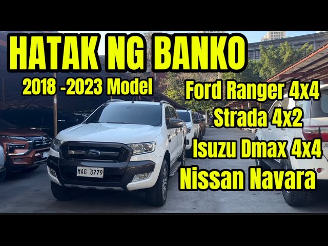 7 UNITS HATAK NG BANKO PICK UP TRUCKS // STRADA // D-MAX //NAVARA //RANGER