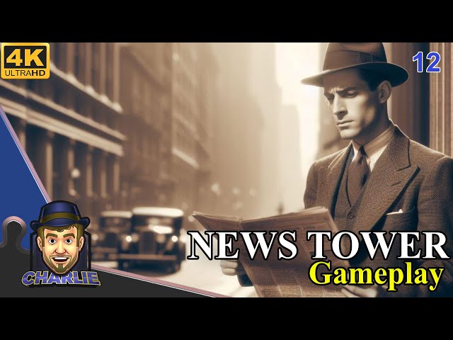 FOR NOW, I SAY TO YOU: "ROSEBUD" - News Tower Gameplay - 12