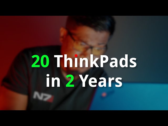 My Adventures with ThinkPads