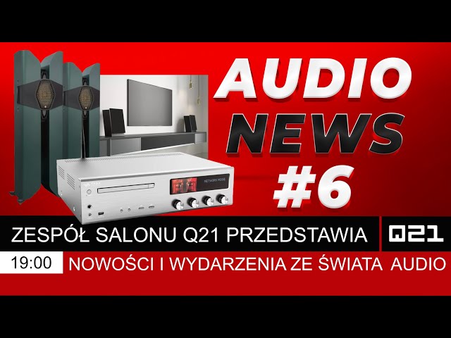 Q21 Audio News #6 | Q21
