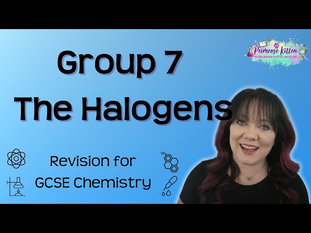 Group 7 The Halogens | Revision for GCSE Chemistry