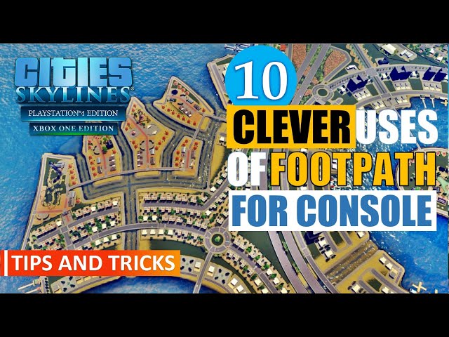 Cities: Skylines | Ten Other Uses of Paths For Console | No Mods | PS4/XBoxOne