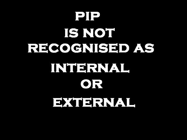 [Solved] pip is not recognized as internal or external command || Python