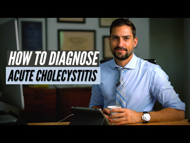 How to Diagnose Acute Cholecystitis