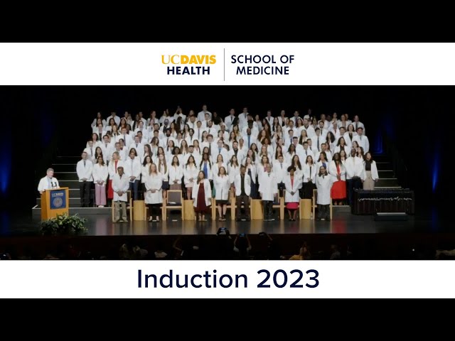 UC Davis School of Medicine Induction Ceremony - July 29, 2023