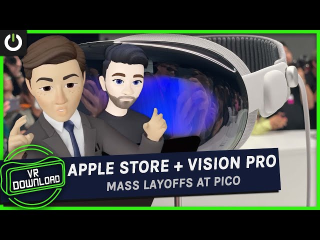 VR Download: Google Denies Meta's Request, Apple Vision Pro Body Tracking, Pico Layoffs