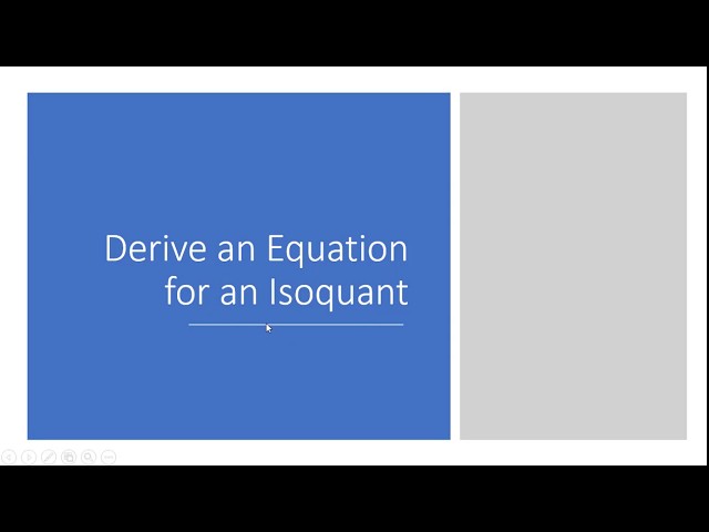 Derive an Equation for an Isoquant