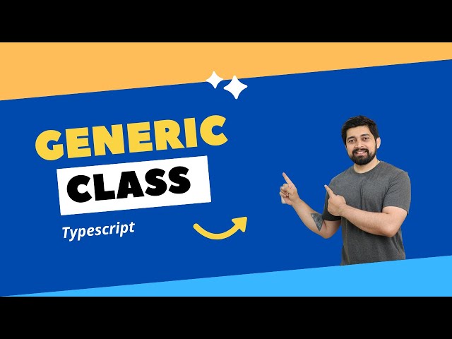 Generic Classes in Typescript