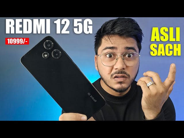 Redmi 12 5G  Full Review 🔥 ki asli sachai😥 sabse sasta 5G ?