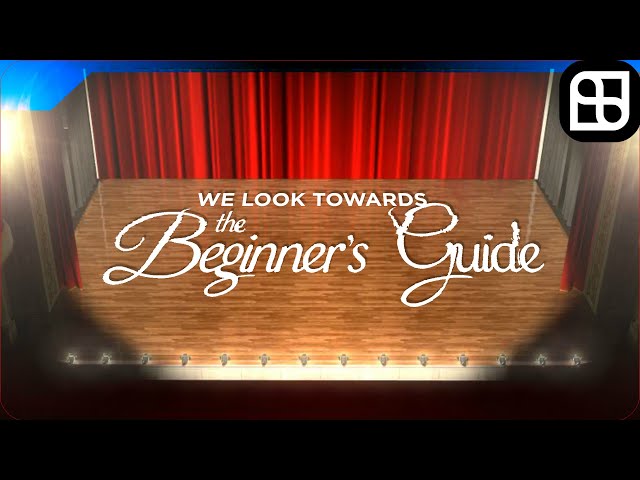We Look Towards: The Beginner's Guide | GAME ANALYSIS??