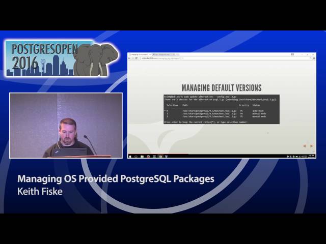 Postgres Open 2016 - Managing OS Provided PostgreSQL Packages