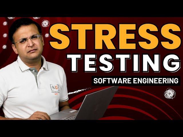 4.8 Stress Testing | Software Engineering by Sanchit Jain sir