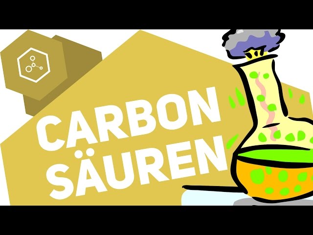 Carbonsäuren - Was ist das?!
