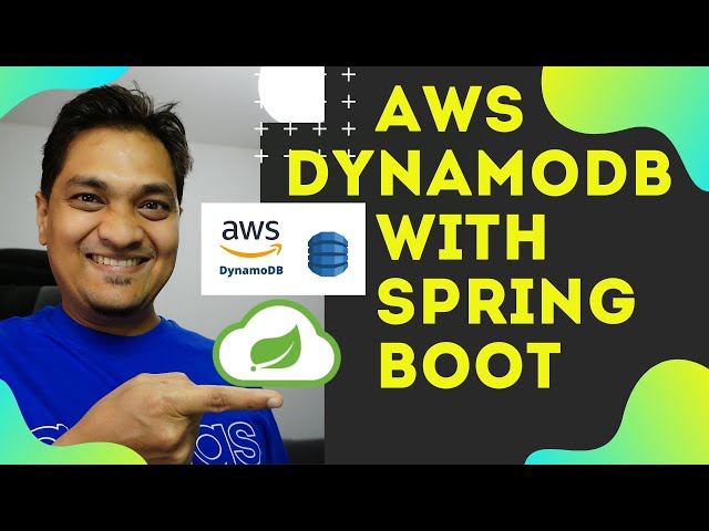 How to Use DynamoDB In A Spring Boot Application