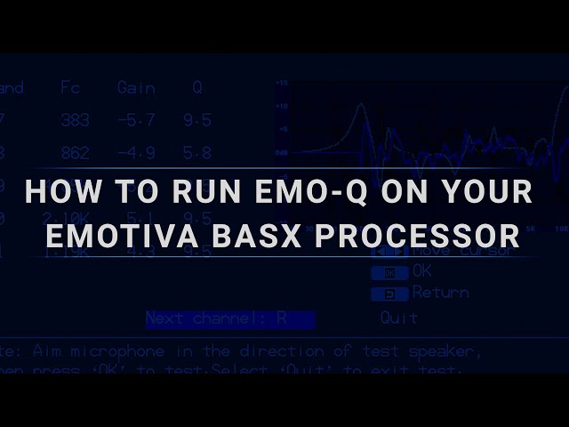 Emotiva BasX Emo-Q™ Automatic Room Correction Tutorial