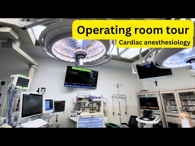 Cardiac anesthesia operating room tour: Open heart surgery setup