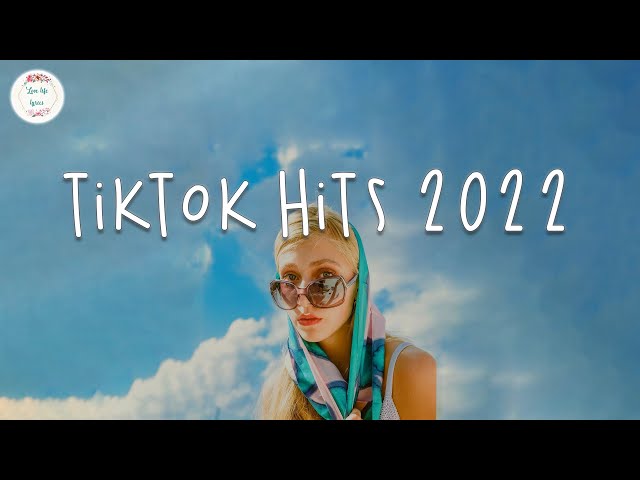 Tiktok hits 2022 🍩 Best tiktok songs ~ Tiktok mashup