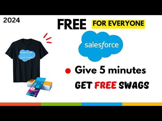 Get Free Salesforce Swags || Invest minutes to Get Swags in 2024