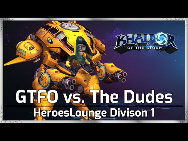 The Dudes vs. GTFO - HeroesLounge Division 1 - Heroes of the Storm